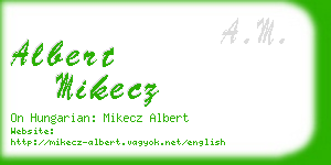 albert mikecz business card